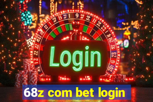 68z com bet login